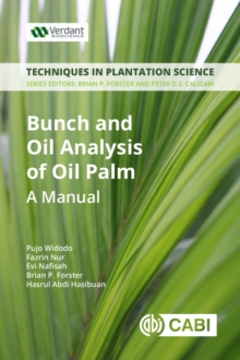 Bunch and Oil Analysis of Oil Palm : A Manual