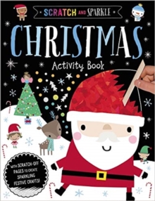 Scratch and Sparkle Christmas Activity Book, Paperback / softback Book Scratch and Sparkle Christmas Activity Book, Paperback / softback Book