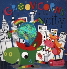 Groovicorns In The City, Paperback / softback Book Groovicorns In The City, Paperback / softback Book