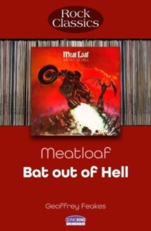 Meat Loaf: Bat Out Of Hell : Rock Classics