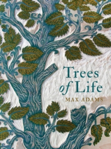 Trees of Life, Hardback Book Trees of Life, Hardback Book