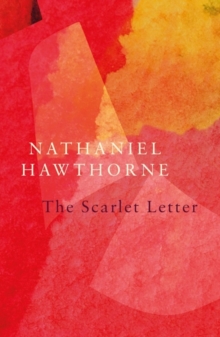 The Scarlet Letter (Legend Classics), Paperback / softback Book The Scarlet Letter (Legend Classics), Paperback / softback Book