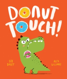 Donut Touch!, Paperback / softback Book Donut Touch!, Paperback / softback Book
