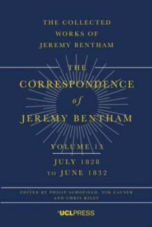 The Correspondence of Jeremy Bentham, Volume 13 : July 1828 to June 1832