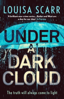 Under a Dark Cloud : A compulsive British detective crime thriller