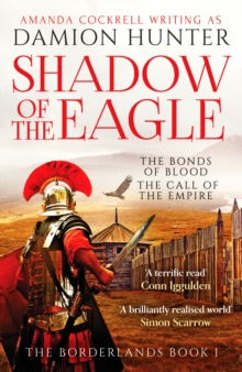 Shadow of the Eagle : 'A terrific read' Conn Iggulden