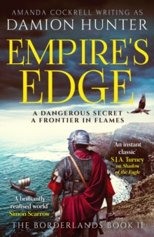 Empire's Edge : 'A brilliantly realised world' Simon Scarrow