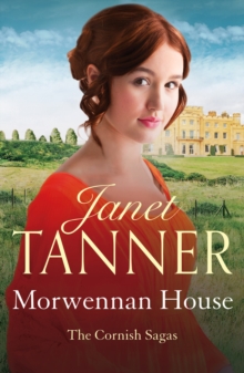 Morwennan House : A page turning Cornish saga
