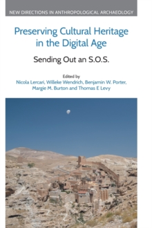 Preserving Cultural Heritage in the Digital Age : Sending Out an S.O.S.