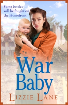 War Baby : A historical saga you won't be able to put down by Lizzie Lane