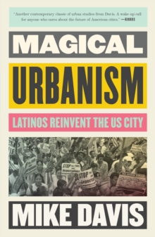Magical Urbanism : Latinos Reinvent the US City