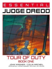 Essential Judge Dredd: Tour of Duty Book 1