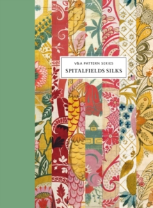 V&A Pattern: Spitalfields Silks, Hardback Book V&A Pattern: Spitalfields Silks, Hardback Book