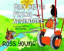 Billy Bear's Flying Adventure, Paperback / softback Book Billy Bear's Flying Adventure, Paperback / softback Book