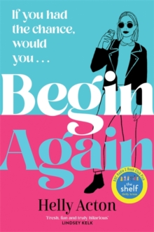 Begin Again : a funny and relatable read