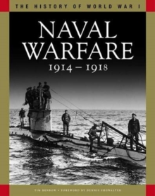 Naval Warfare 1914-1918 : From Coronel to the Atlantic and Zeebrugge