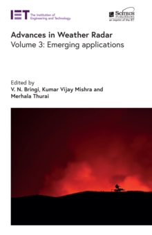 Advances in Weather Radar : Emerging applications, Volume 3
