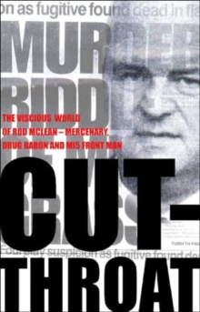 Cut-Throat : The Vicious World of Rod McLean - Mercenary, Gun-Runner and International Drug Baron, Paperback Book Cut-Throat : The Vicious World of Rod McLean - Mercenary, Gun-Runner and International Drug Baron, Paperback Book
