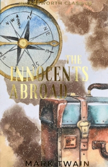 The Innocents Abroad, Paperback Book The Innocents Abroad, Paperback Book
