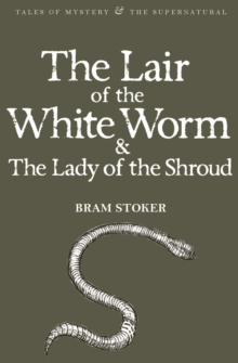 The Lair of the White Worm & The Lady of the Shroud, Paperback / softback Book The Lair of the White Worm & The Lady of the Shroud, Paperback / softback Book