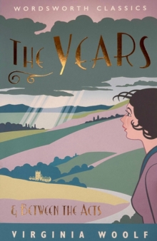 The Years / Between the Acts, Paperback Book The Years / Between the Acts, Paperback Book