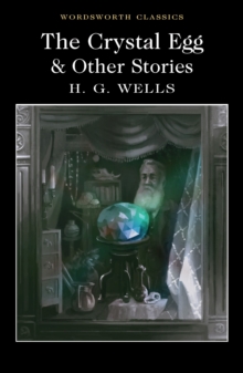 The Crystal Egg and Other Stories, Paperback / softback Book The Crystal Egg and Other Stories, Paperback / softback Book