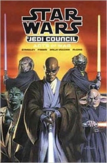 Star Wars : Jedi Council - Acts of War, Paperback Book Star Wars : Jedi Council - Acts of War, Paperback Book