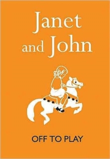Janet and John : Off to Play, Hardback Book Janet and John : Off to Play, Hardback Book