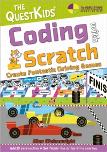 Coding with Scratch - Create Fantastic Driving Games : The QuestKids do Coding