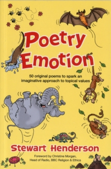 Poetry Emotion : 50 Original Poems to Spark an Imaginative Approach to Topical Values, Paperback Book Poetry Emotion : 50 Original Poems to Spark an Imaginative Approach to Topical Values, Paperback Book