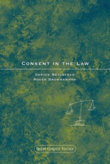 Consent in the Law, Hardback Book Consent in the Law, Hardback Book