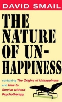 The Nature of Unhappiness, Paperback Book The Nature of Unhappiness, Paperback Book