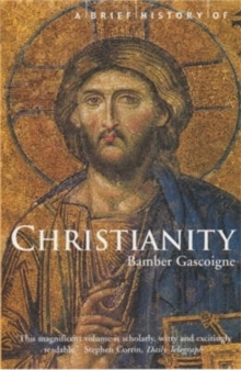A Brief History of Christianity, Paperback Book A Brief History of Christianity, Paperback Book