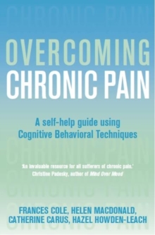 Overcoming Chronic Pain : A Books on Prescription Title, Paperback Book Overcoming Chronic Pain : A Books on Prescription Title, Paperback Book