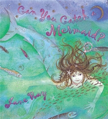 Can You Catch a Mermaid?, Paperback Book Can You Catch a Mermaid?, Paperback Book