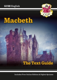 GCSE English Shakespeare Text Guide - Macbeth includes Online Edition & Quizzes: for the 2024 and 2025 exams