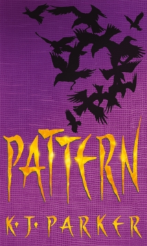 Pattern : Book Two of the Scavenger Trilogy