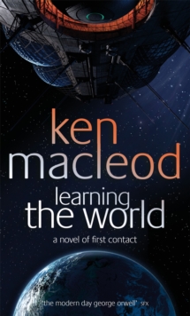 Learning the World : A Novel of First Contact, Paperback Book Learning the World : A Novel of First Contact, Paperback Book