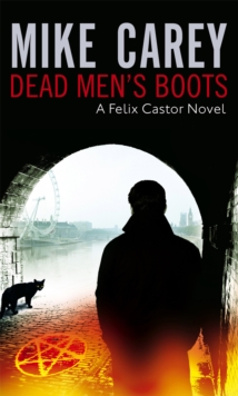 Dead Men's Boots : A Felix Castor Novel, vol 3, Paperback Book Dead Men's Boots : A Felix Castor Novel, vol 3, Paperback Book