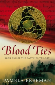 Blood Ties : The Castings trilogy: Book One, Paperback Book Blood Ties : The Castings trilogy: Book One, Paperback Book