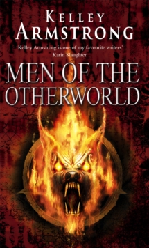 Men Of The Otherworld : Book 1 of the Otherworld Tales Series