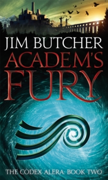Academ's Fury : The Codex Alera: Book Two