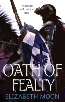 Oath Of Fealty : Paladin's Legacy: Book One