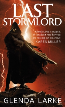 The Last Stormlord : Book 1 of the Stormlord trilogy, Paperback Book The Last Stormlord : Book 1 of the Stormlord trilogy, Paperback Book