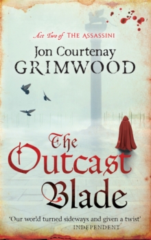 The Outcast Blade : Book 2 of the Assassini