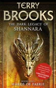 Wards of Faerie : Book 1 of The Dark Legacy of Shannara