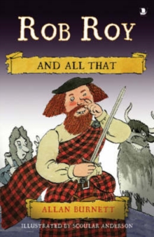 Rob Roy and All That, Paperback Book Rob Roy and All That, Paperback Book