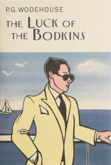 The Luck Of The Bodkins, Hardback Book The Luck Of The Bodkins, Hardback Book