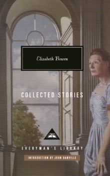 Elizabeth Bowen : Collected Stories, Hardback Book Elizabeth Bowen : Collected Stories, Hardback Book