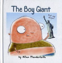 The Boy Giant, Hardback Book The Boy Giant, Hardback Book
